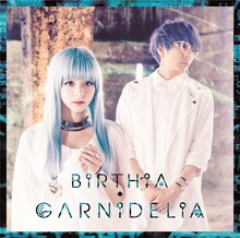GARNiDELiA「BiRTHiA」通常盤ジャケット