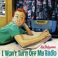 Ken Yokoyama「I Won't Turn Off My Radio」ジャケット