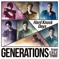 GENERATIONS from EXILE TRIBE「Hard Knock Days」CD盤ジャケット