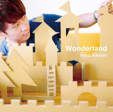 キクチリョウタ「Wonderland」ジャケット