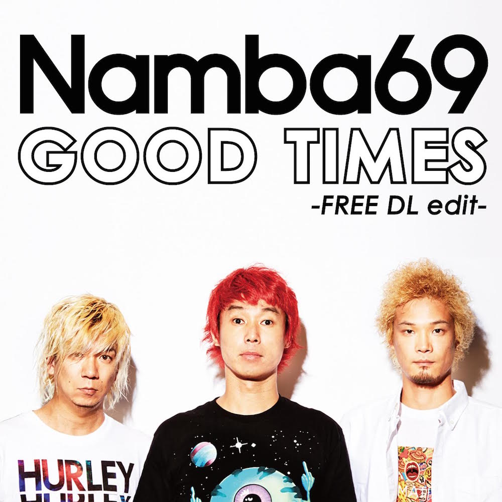 NAMBA69、新作より仲間との絆歌った「GOOD TIMES」先行配信