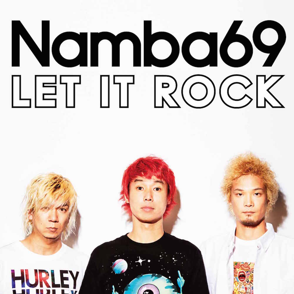 NAMBA69「LET IT ROCK」ジャケット