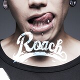ROACH「ROACH」ジャケット