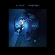 DJ KRUSH「Butterfly Effect」ジャケット
