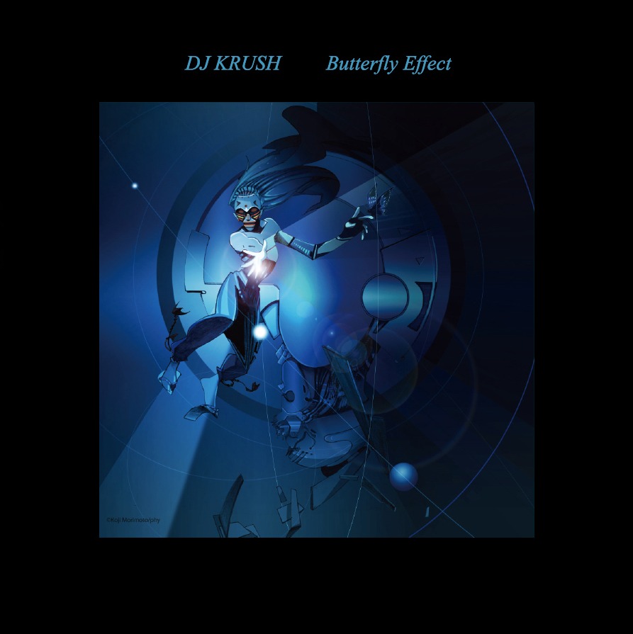 DJ KRUSH「Butterfly Effect」ジャケット