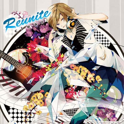 clear「Reunite」ジャケット