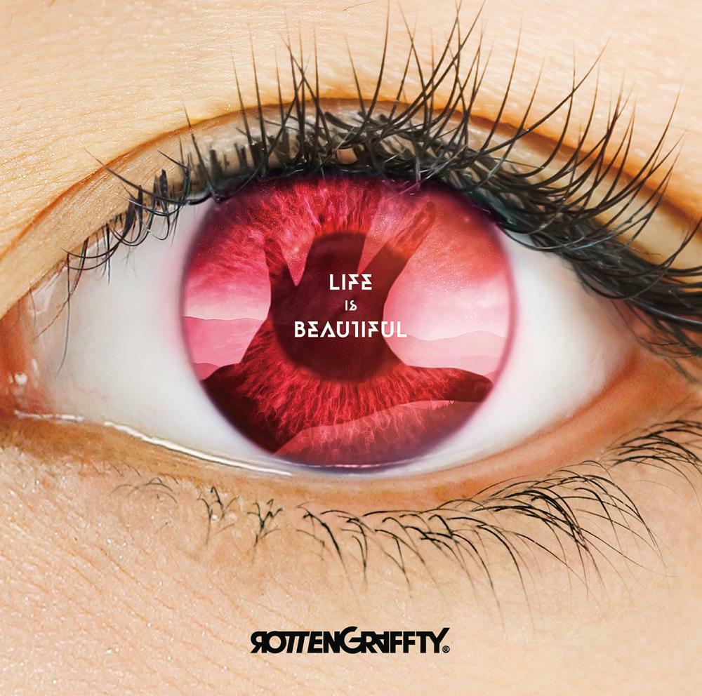 ROTTENGRAFFTY直筆サインLIFE is BEAUTIFUL ポスター ROTTENGRAFFTY「Life Is Beautiful」初回限定盤ジャケット