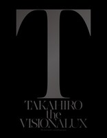 EXILE TAKAHIRO「the VISIONALUX」完全初回生産限定豪華盤ジャケット