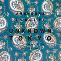 「avengers in sci-fi presents "Unknown Tokyo"」告知ビジュアル