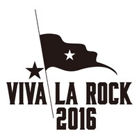 「VIVA LA ROCK 2016」