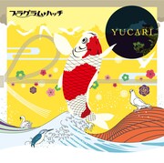 プラグラムハッチ「YUCARI」ジャケット