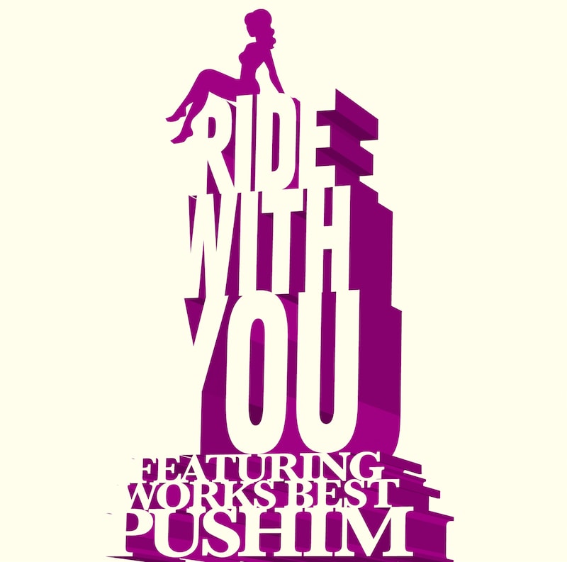 PUSHIM「RIDE WITH YOU ～FEATURING WORKS BEST～」ジャケット