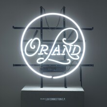 Orland「LUV CONNECTION E.P.」ジャケット