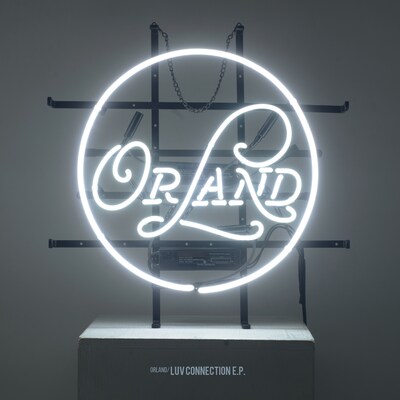 Orland「LUV CONNECTION E.P.」ジャケット