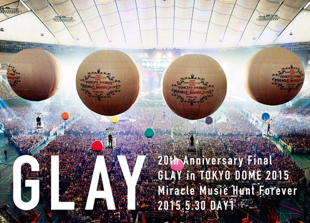 11月11日にリリースされる「20th Anniversary Final GLAY in TOKYO DOME 2015 Miracle Music Hunt Forever -STANDARD EDITION- DAY 1」ジャケット。