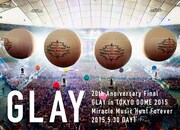 11月11日にリリースされる「20th Anniversary Final GLAY in TOKYO DOME 2015 Miracle Music Hunt Forever -STANDARD EDITION- DAY 1」ジャケット