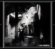 THE MORTAL「I AM MORTAL」初回限定盤ジャケット