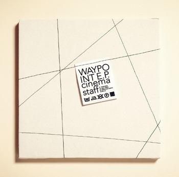 cinema staff「WAYPOINT E.P.」初回限定盤ジャケット