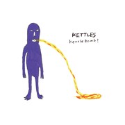 KETTLES「kettle bomb!」ジャケット