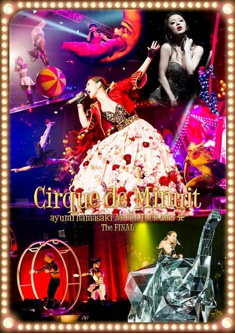 浜崎あゆみ「ayumi hamasaki ARENA TOUR 2015 A Cirque de Minuit ~真夜中のサーカス~ The FINAL」DVD盤ジャケット