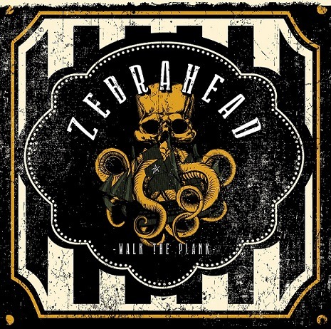Zebrahead「Walk The Plank」ジャケット