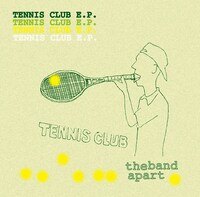 the band apart「TENNIS CLUB e.p.」ジャケット