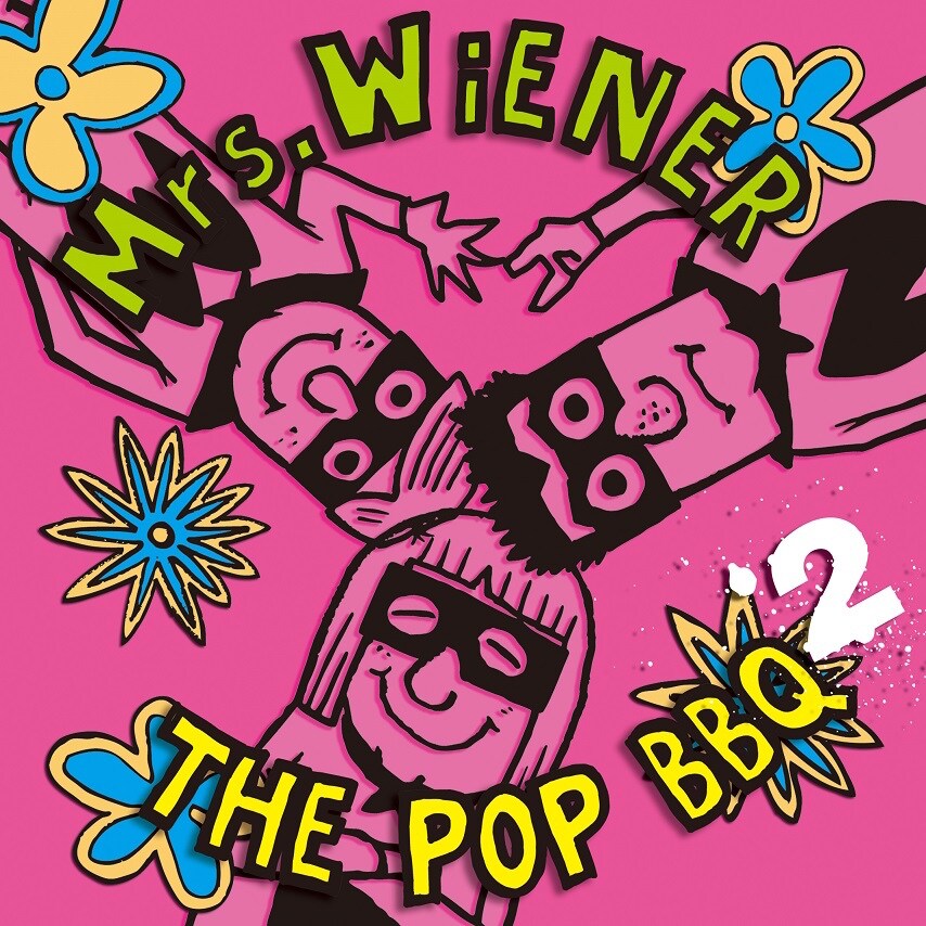 Mrs.WiENER「THE POP BBQ 2」ジャケット