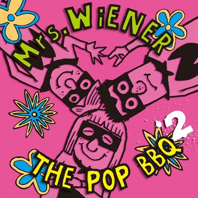 Mrs.WiENER「THE POP BBQ 2」ジャケット