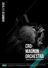 「横浜ベイホール20thアニバーサリーPARTY～cro-magnon Orchestra」フライヤー