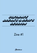 「Ultimate Breaks & Beats Sessions - Zine #1」表紙