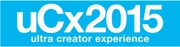「uCx 2015 ～モノがたろう、モノづくろう～」バナー