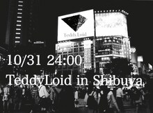 TeddyLoid 街頭ビジョン企画 キービジュアル