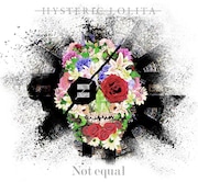 Hysteric Lolita「≠ Not equal」ジャケット