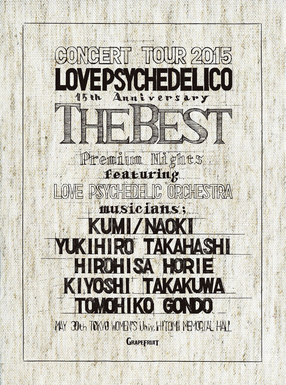 LOVE　PSYCHEDELICO　15th　ANNIVERSARY　TOUR LOVE PSYCHEDELICO - LOVE PSYCHEDELICO 15th ANNIVERSARY TOUR