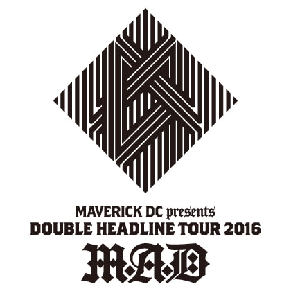 「MAVERICK DC presents DOUBLE HEADLINE TOUR 2016『M.A.D』」ロゴ