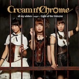 Cream n' Chrome「all my wishes」通常盤Aジャケット