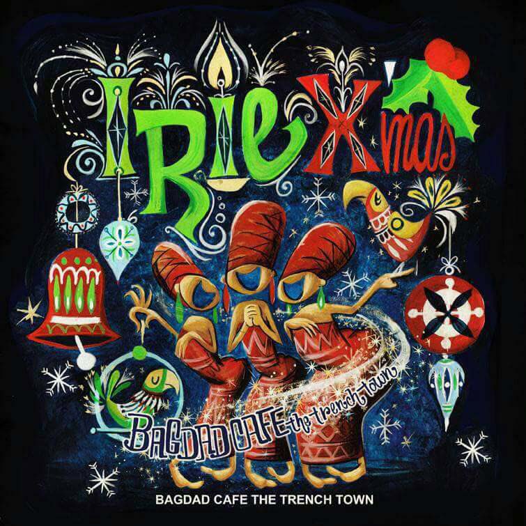 BAGDAD CAFE THE trench town「IRIE X'mas」ジャケット