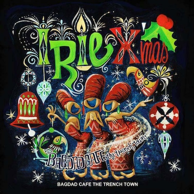 BAGDAD CAFE THE trench town「IRIE X'mas」ジャケット