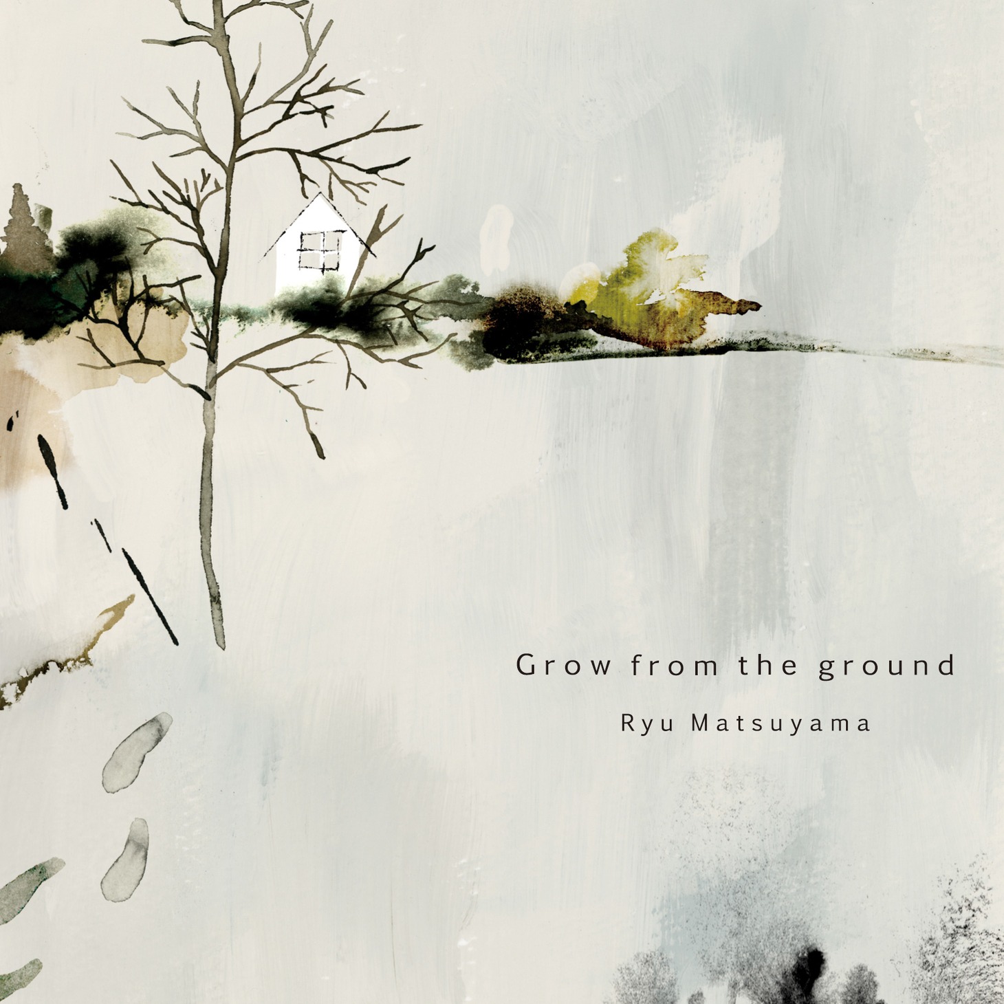 Ryu Matsuyama「Grow from the ground」ジャケット