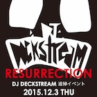 DJ Deckstream追悼の一夜にVERBAL、☆Taku、D.O、山本領平ら集結