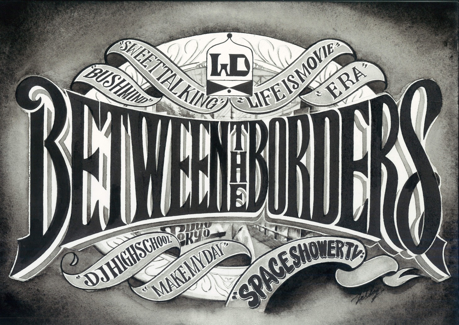 「BETWEEN THE BORDERS - BUSHMIND"SWEET TALKING" x DJ HIGHSCHOOL"MAKE MY DAY" x ERA"LIFE IS MOVIE" TRIPLE RELEASE PARTY –」告知画像