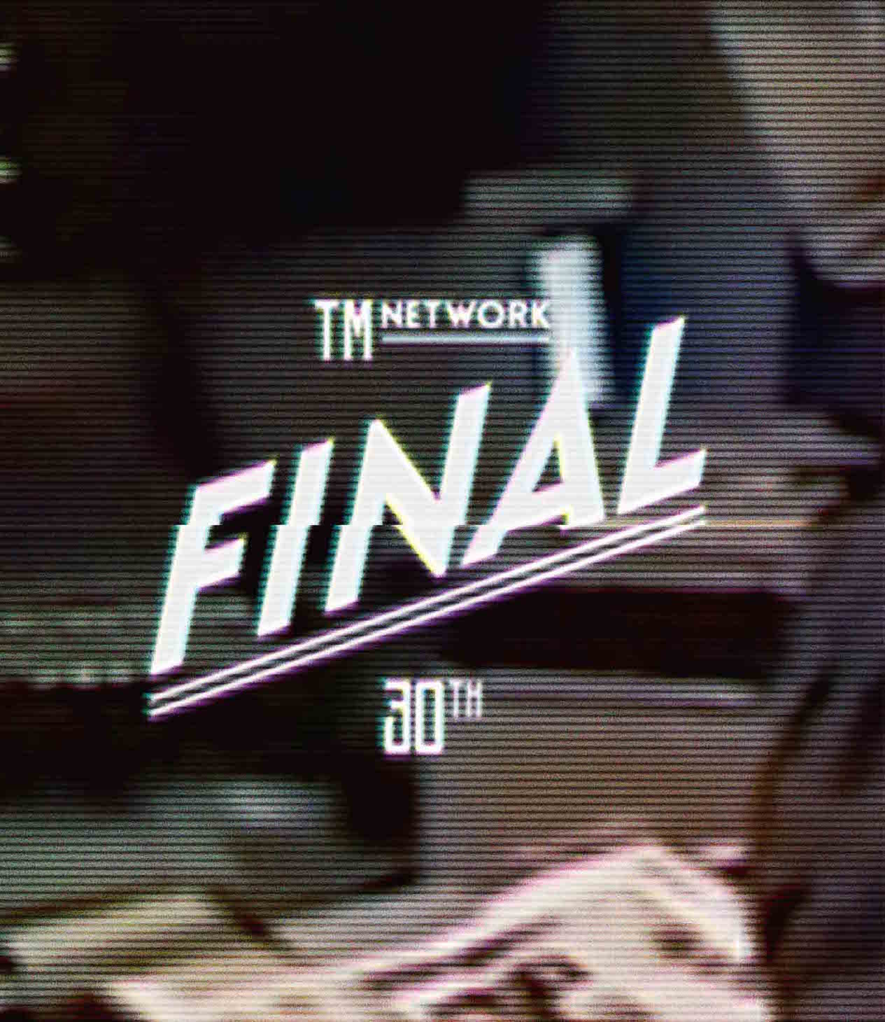 TM NETWORK「TM NETWORK 30th FINAL」通常盤（Blu-ray）ジャケット
