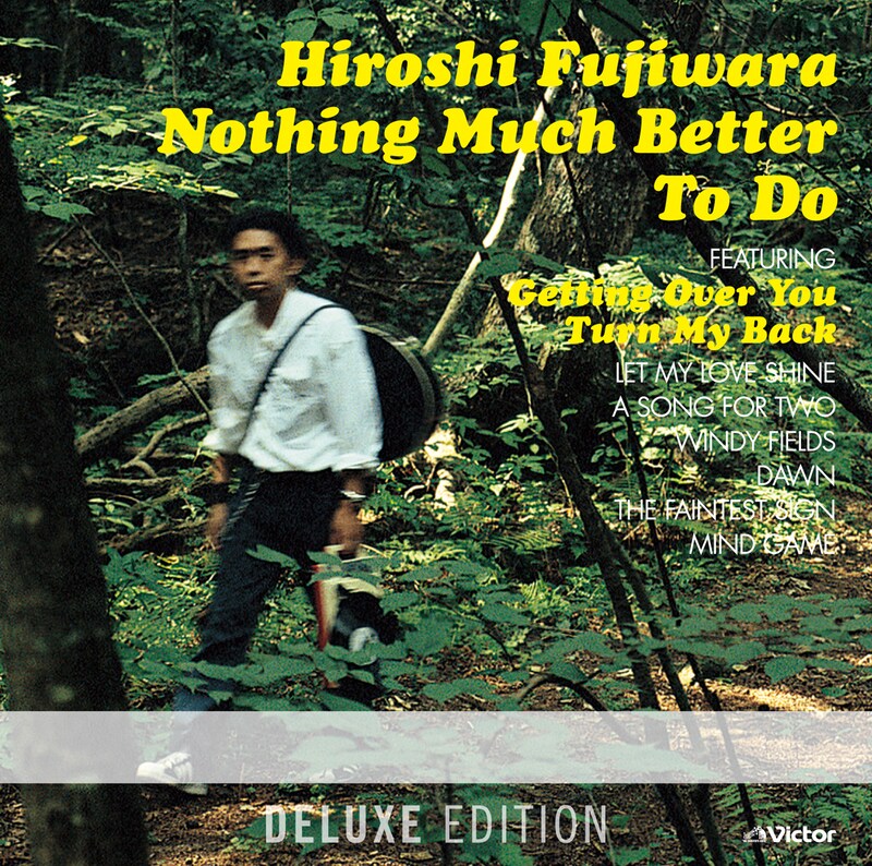 藤原ヒロシ「Nothing Much Better To Do（Deluxe Edition）」ジャケット