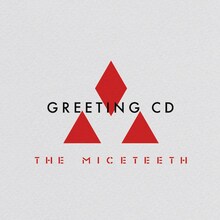 THE MICETEETH「GREETING CD（Deluxe Edition）」ジャケット