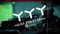 「YYY Vol.0.5」ティザー映像のワンシーン。