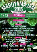 「MARUYAMA JAM 2015 supported by WOOFIN'」フライヤー