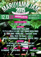 「MARUYAMA JAM 2015 supported by WOOFIN'」フライヤー