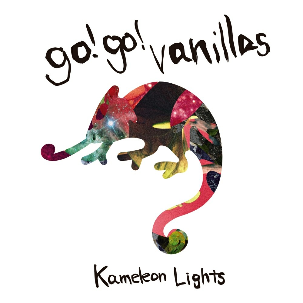 go!go!vanillas「Kameleon Lights」ジャケット