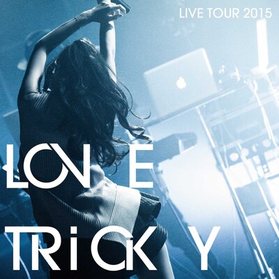 大塚愛「LOVE TRiCKY LIVE TOUR 2015 ～ヘルシーミュージックで体重減るしー～ 」ジャケット
