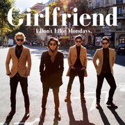 I Don't Like Mondays.「Girlfriend」ジャケット